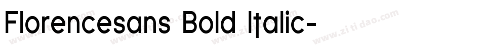Florencesans Bold Italic字体转换
